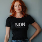 Women’s French Shirt – “Non Et C’est Comme Ça” T-Shirt – Provocative Paris Shirt – Gift for Her - Image 7