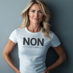 Women’s French Shirt – “Non Et C’est Comme Ça” T-Shirt – Provocative Paris Shirt – Gift for Her - Image 8