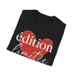 Softstyle T-Shirt - "édition limitée" Casual Wear, Gift for Dreamers, Motivational Tee, Spring Fashion - Image 6