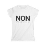 A bold French shirt for women featuring the phrase “Non Et C’est Comme Ça” - Image 5