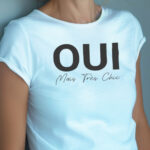 Oui Mais Très Chic T-Shirt – French Gift for Her