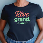 Softstyle T-Shirt - "Rêve, grand." Casual Wear, Gift for Dreamers, Motivational Tee, Spring Fashion - Image 3