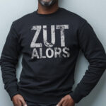 Zut Alors Men’s Sweatshirt – French Grunge Text Gift for Francophiles – White or Black Bold Father’s Day Sweatshirt - Image 7