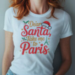 Dear Santa Christmas Tee - Image 5