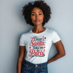 Dear Santa Take Me to Paris White T-Shirt for Women - Image 2