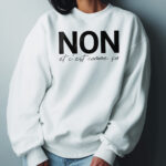 Stylish “NON Et c’est comme ça” sweatshirt designed for Paris lovers
