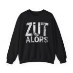 Zut Alors Men’s Sweatshirt – French Grunge Text Gift for Francophiles – White or Black Bold Father’s Day Sweatshirt - Image 4