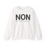 Stylish “NON Et c’est comme ça” sweatshirt designed for Paris lovers - Image 3