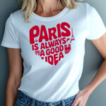 Paris Shirt for Women – Romantic French Gift, Paris Lover T-Shirt