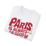 Paris Shirt for Women – Romantic French Gift, Paris Lover T-Shirt - Image 4