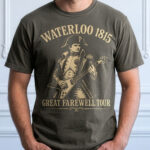 Waterloo 1815 Great Farewell Tour T-Shirt – Funny Napoleon French History Tee | Comfort Colors
